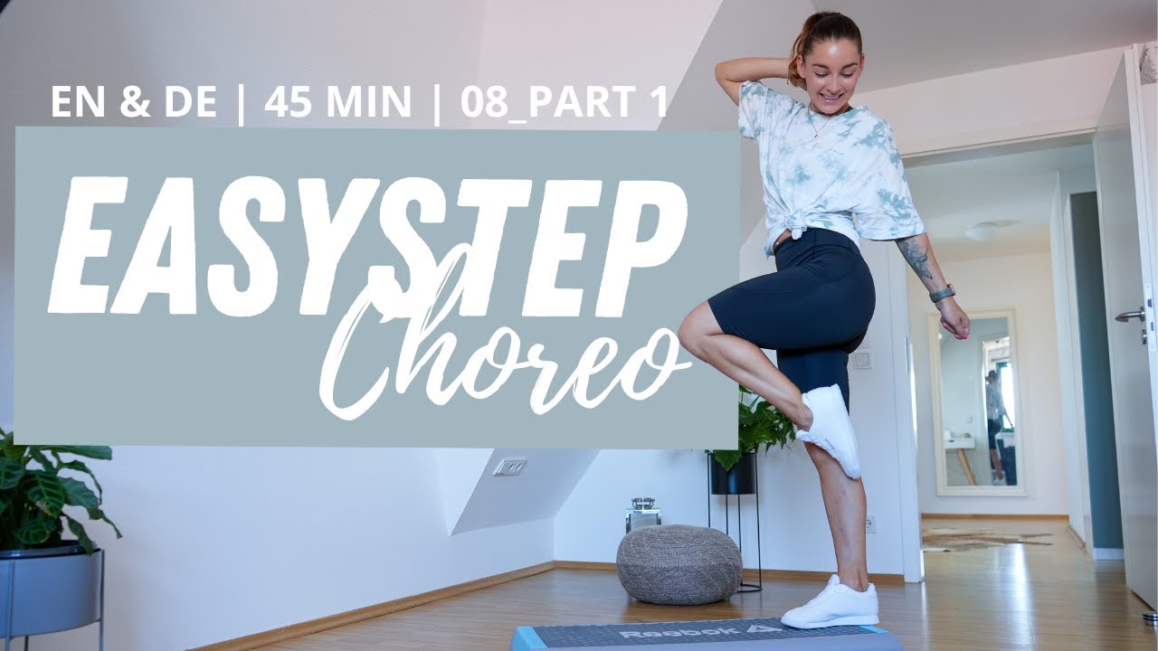 Step Aerobics for Beginner | DE & EN | EasyStep Choreografie | Cardio Training | 08_Part1 | 45 Min