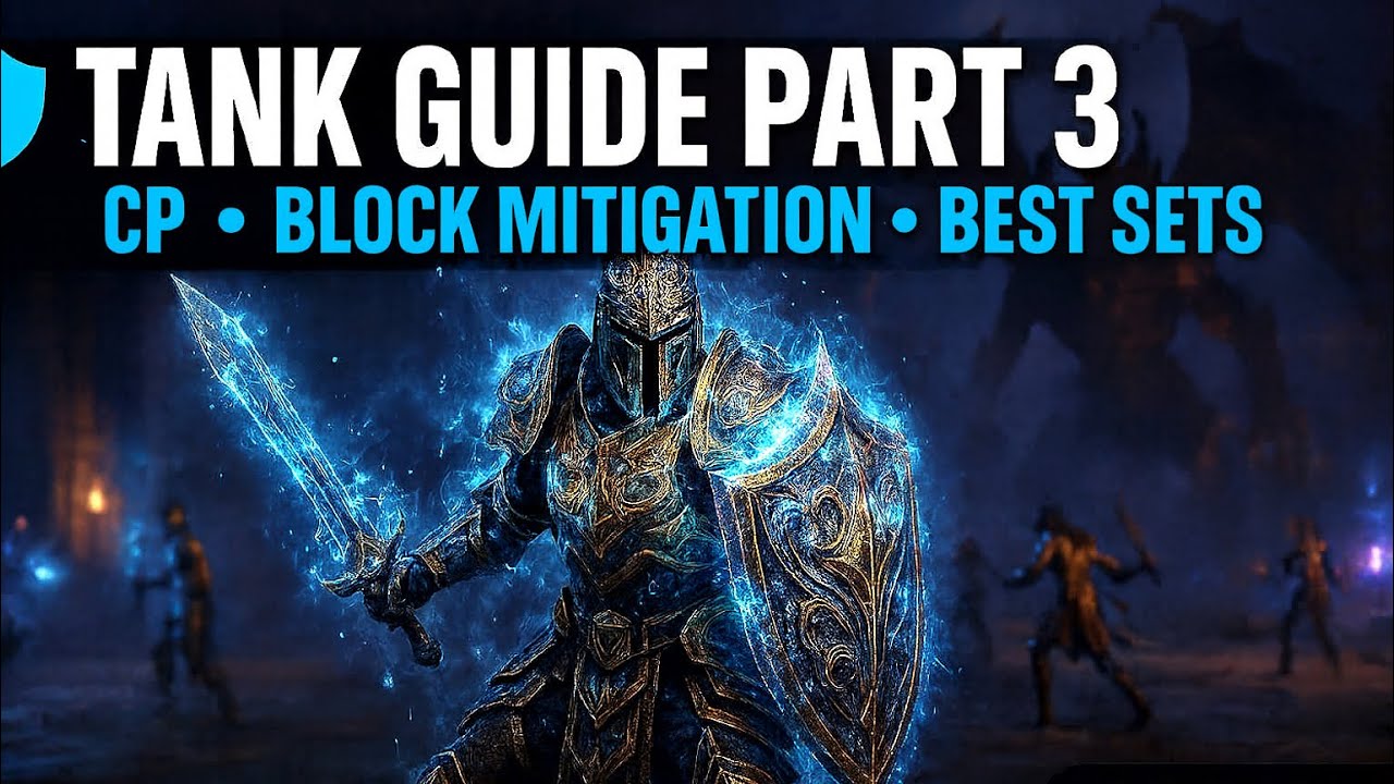 ESO Tank Guide Part 3: CP Setup, Block Mitigation & Best Tank Sets for Trials | Elder Scrolls Online