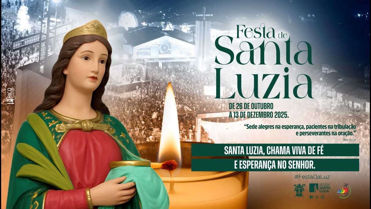 DIA 13 | DIA DE SANTA LUZIA – FESTA DA LUZ 2025