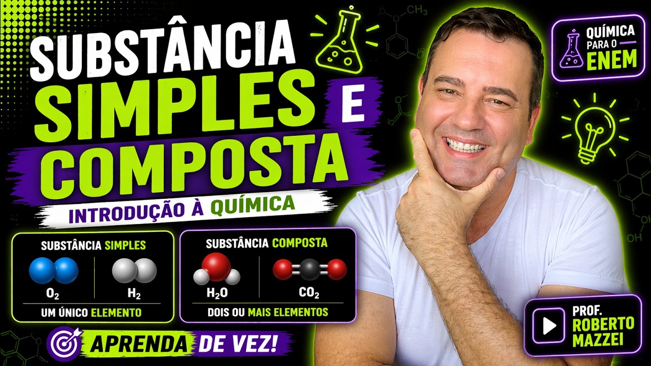 💡 Substância Simples e Composta | Introdução à Química