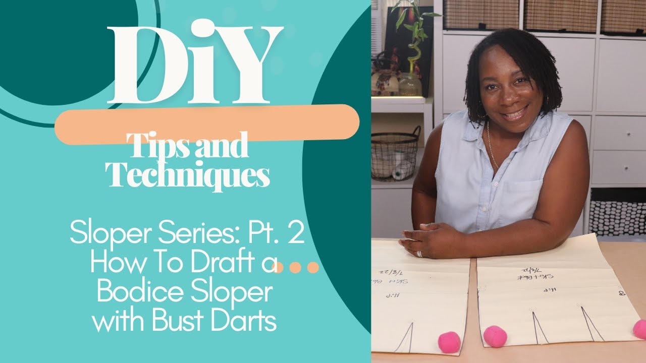 How to Draft a Bodice Sloper with Bust Darts