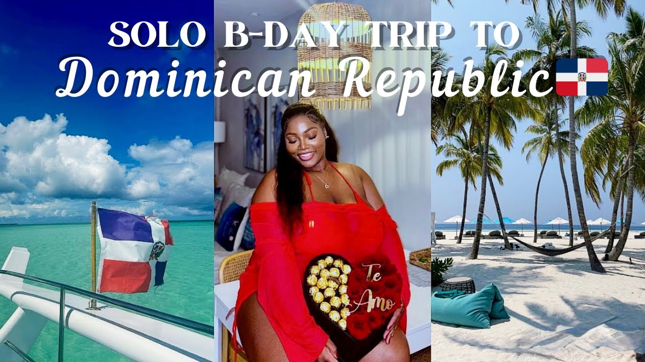 SOLO BDAY TRIP TO PUNTA CANA, DOMINICAN REPUBLIC 🇩🇴TRAVEL VLOG | Saona, Sunset Cruise + things to do