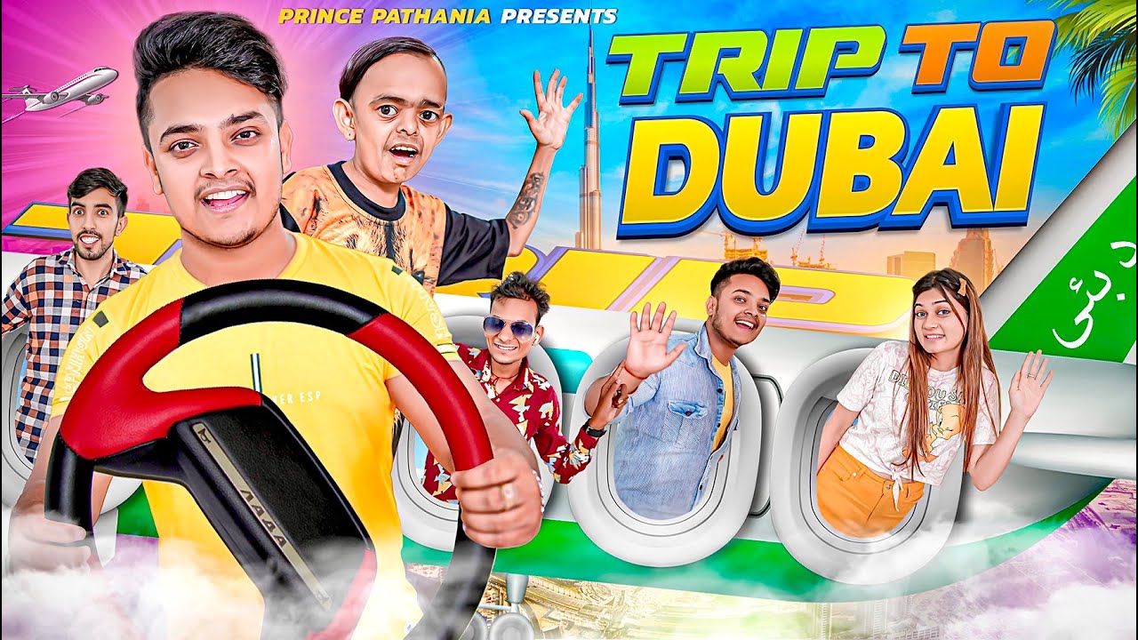 TRIP TO DUBAI | Prince Pathania