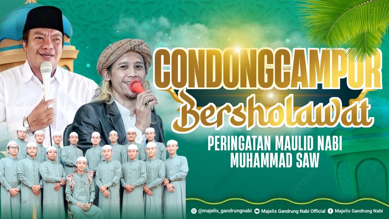 🔴🔵[LIVE] CONDONGCAMPUR BERSHOLAWAT BERSAMA MAJELIS GANDRUNG NABI