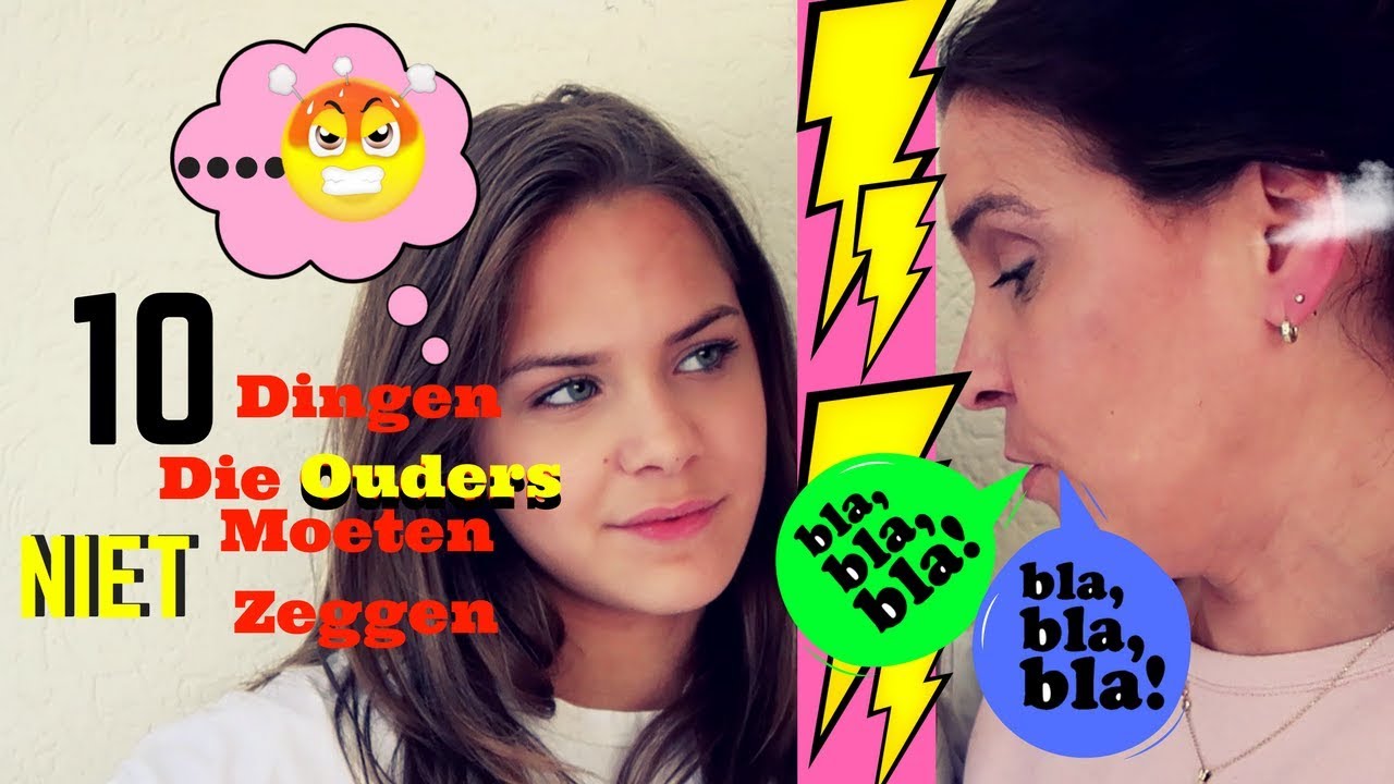 10 Dingen Die Ouders NIET Moeten Zeggen | Emma Keuven