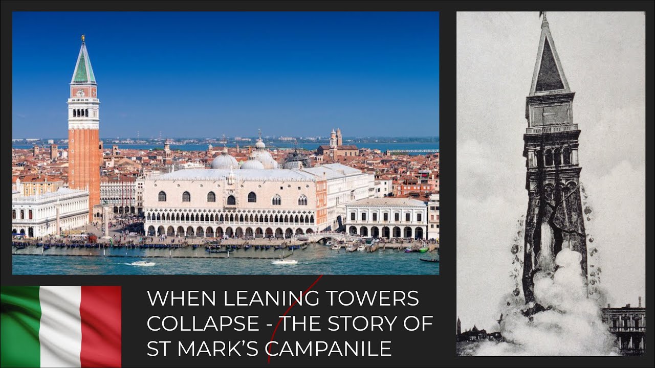 When leaning towers collapse - the story of St Mark’s bell tower in Venice