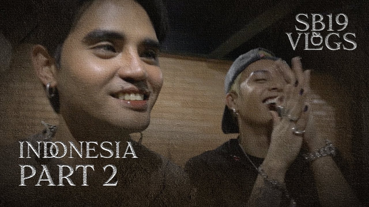 [SB19 Vlogs] INDO the MAPA we go 