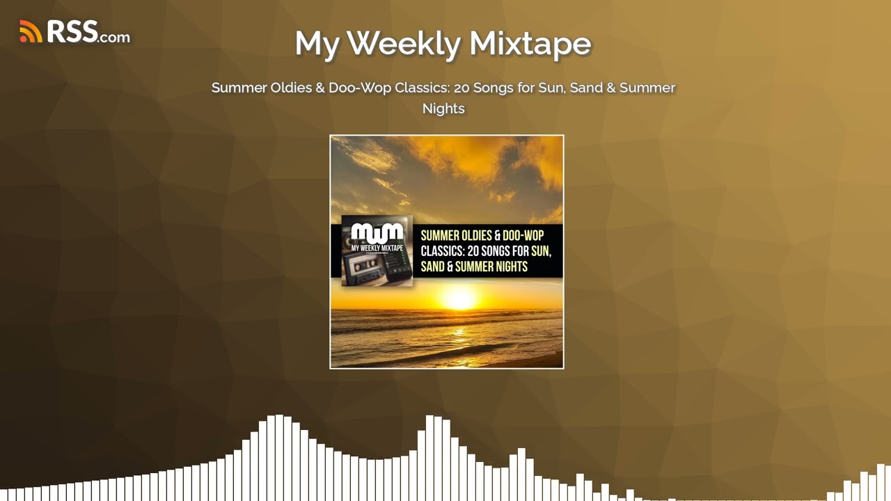 Summer Oldies & Doo-Wop Classics: 20 Songs for Sun, Sand & Summer Nights