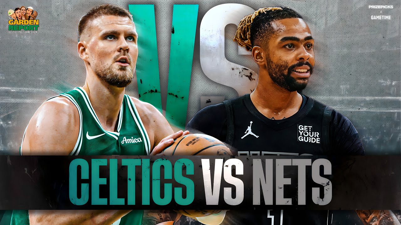 LIVE Garden Report: Celtics vs Nets Postgame Show