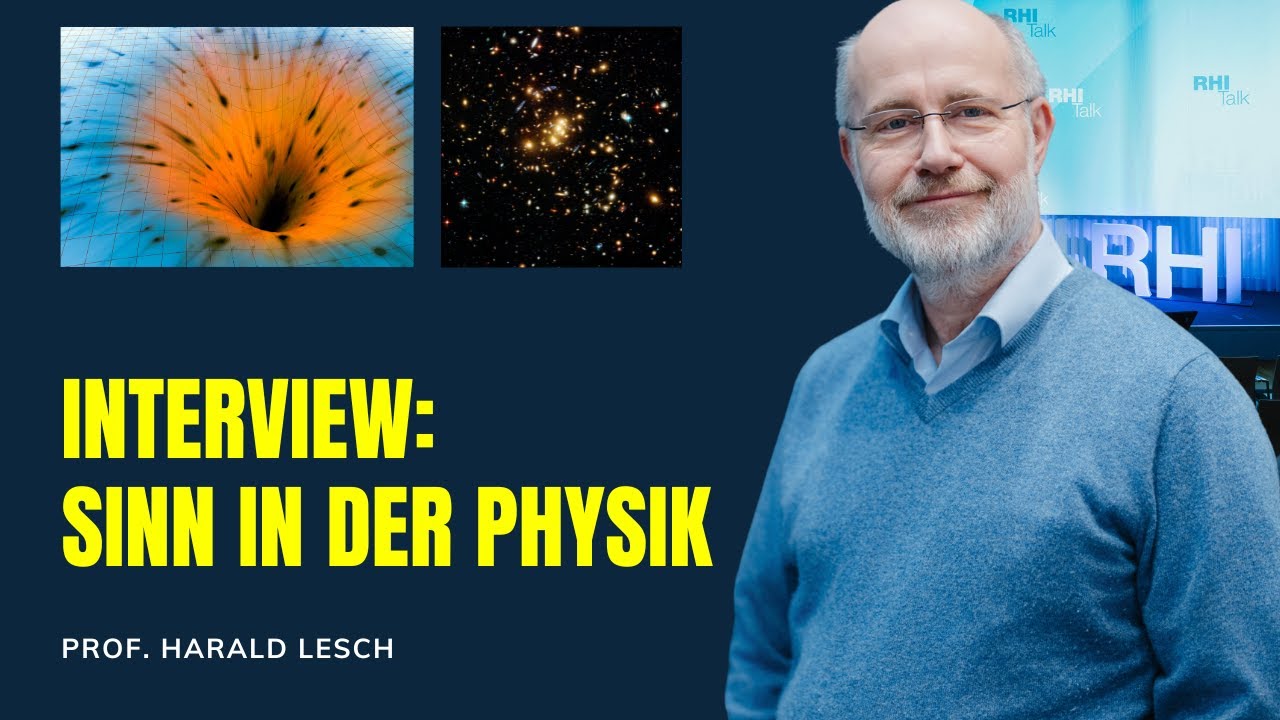 Sinn in der Physik. Prof. Harald Lesch