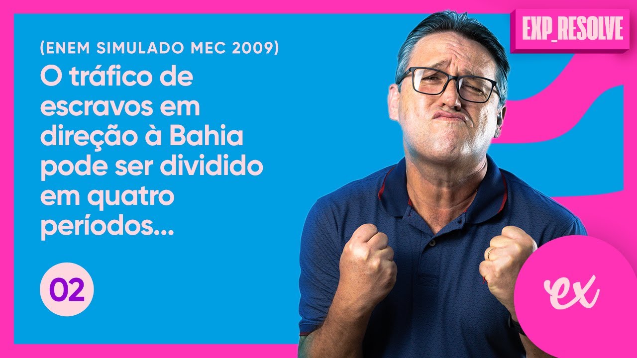 O TRÁFICO DE ESCRAVOS EM DIREÇÃO À BAHIA PODE SER (...) | CICLO DO AÇÚCAR E SOCIEDADE COLONIAL