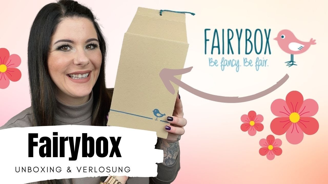 Fairybox März 2022 | Naturkosmetik Box | Unboxing & Verlosung