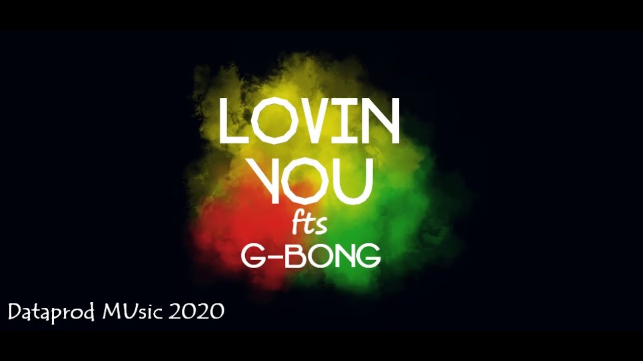 G Bong (Lovin You)@Dataprod 2020