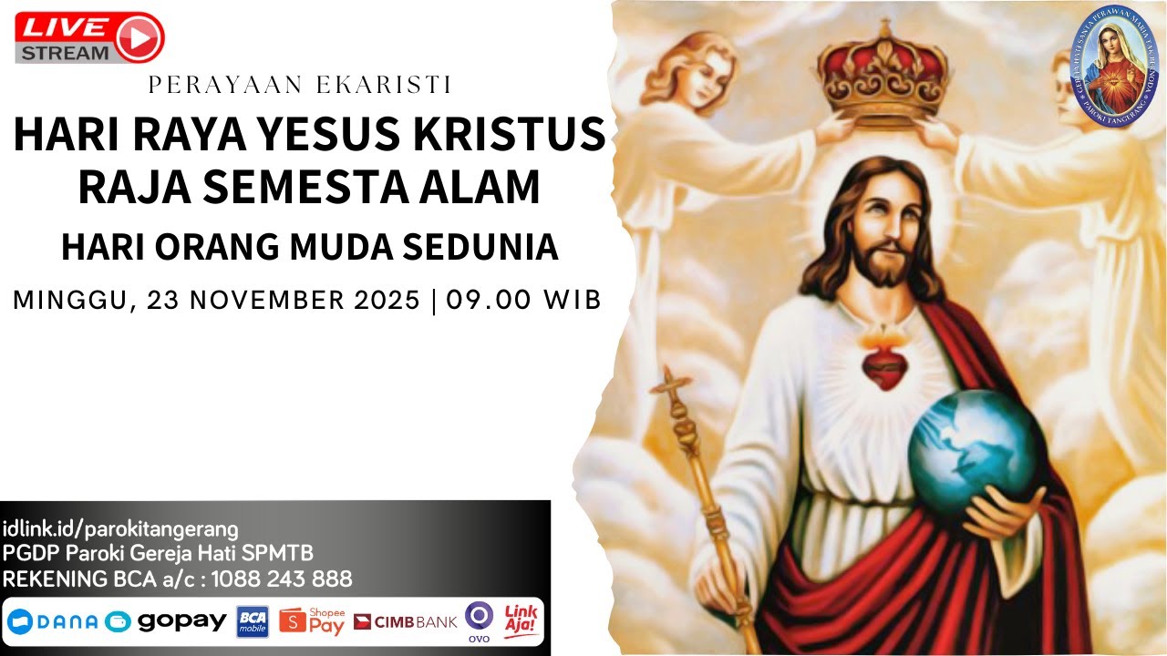 MISA HARI RAYA YESUS KRISTUS RAJA ALAM SEMESTA & ORANG MUDA SEDUNIA | Minggu, 23 November 2025