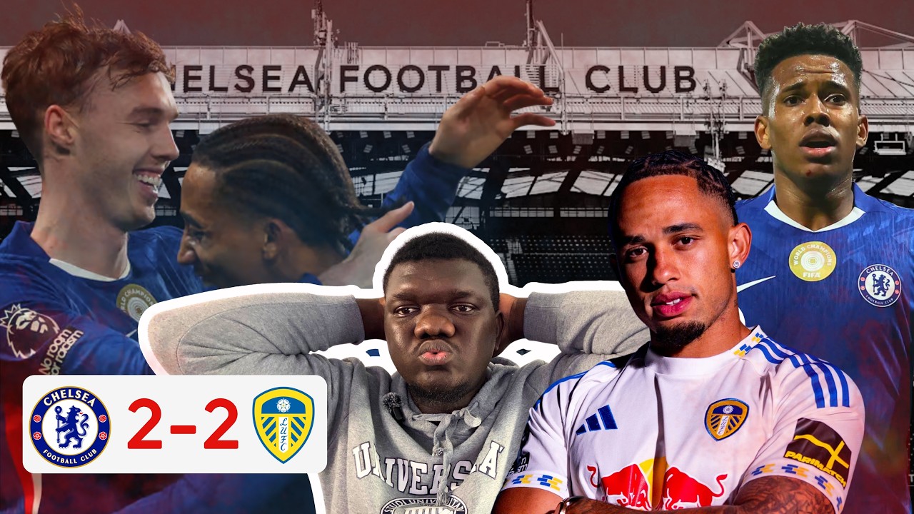 WHAT A DISASTER RESULT! TERRIBLE DEFENDING AGAIN | Chelsea 2-2 Leeds
