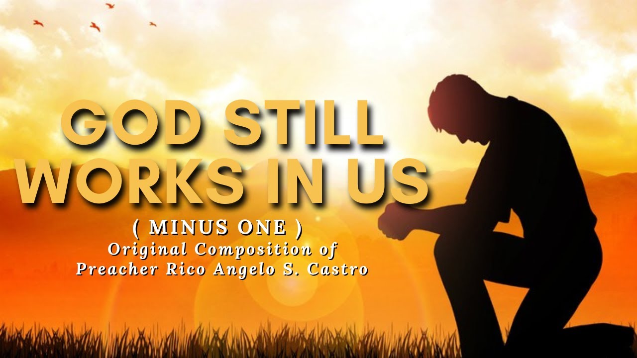 GOD STILL WORKS IN US  | Minus One Accompaniment - PapuRico Music