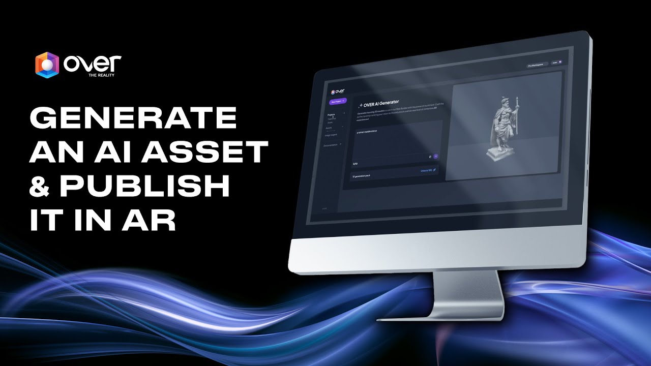 How to Generate an AI Asset with Over the Reality and Publish Your First AR Experience
