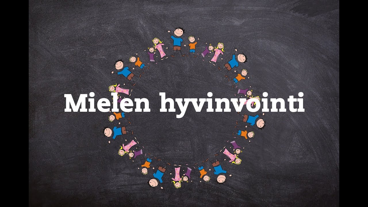 Mielen hyvinvointi