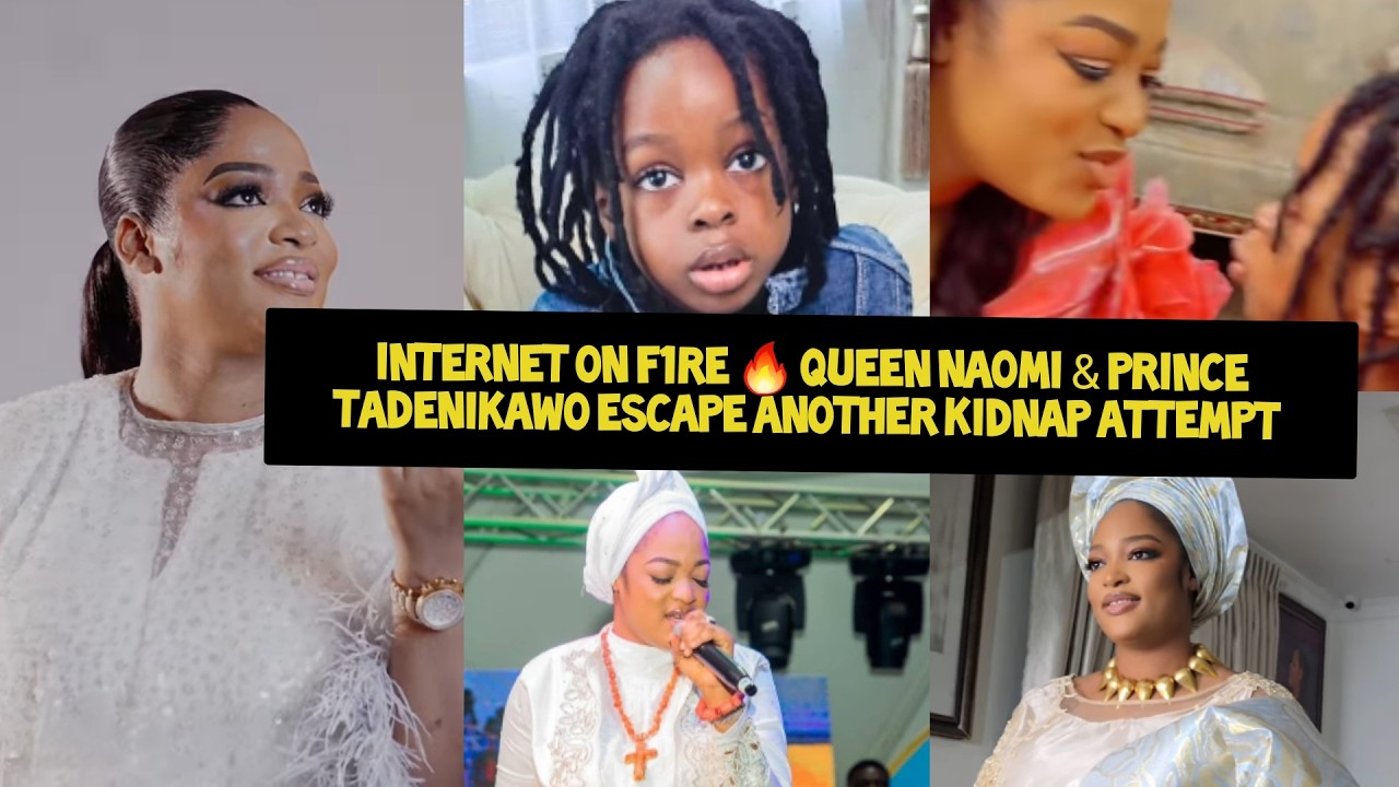 INTERNET ON F1RE QUEEN NAOMI & PRINCE TADENIKAWO ESCAPE ANOTHER KIDNAP ATTEMPT OONI SPEECHLESS