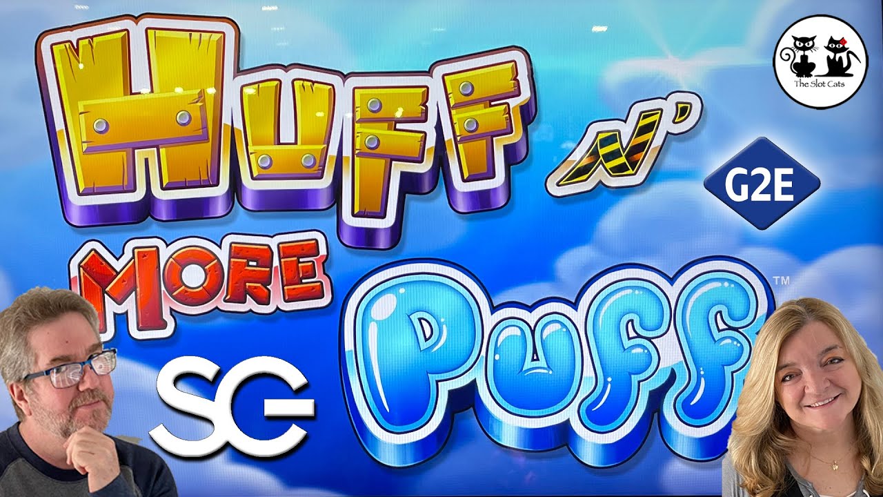 NEW SCIENTIFIC GAMES SLOTS - HUFF N PUFF HAS A WHEEL!!!