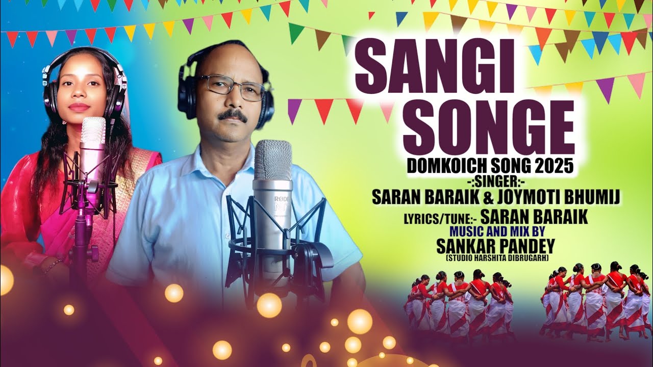 SANGI SONGE || New Domkoich song 2025|| SARAN BARAIK & JOIMOTI BHUMIJ