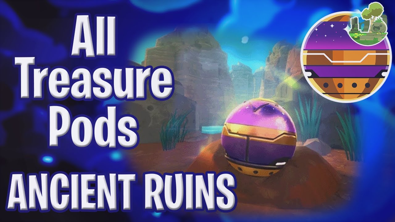 All Treasure Pods in The Ancient Ruins! - Slime Rancher