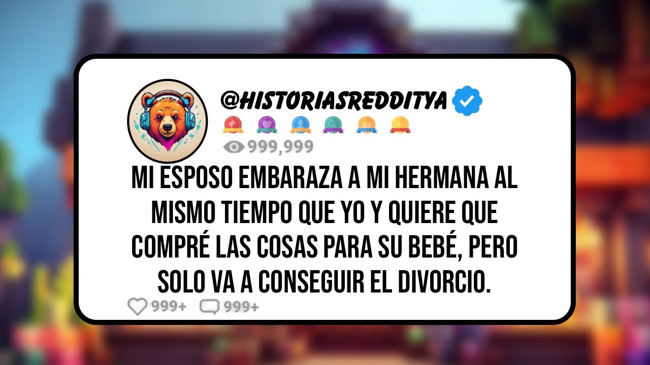 Mi HERMANA Queda Embarazada de mi Esposo al Mismo Tiempo Que yo y Quiere Que Compré las Cosas para..