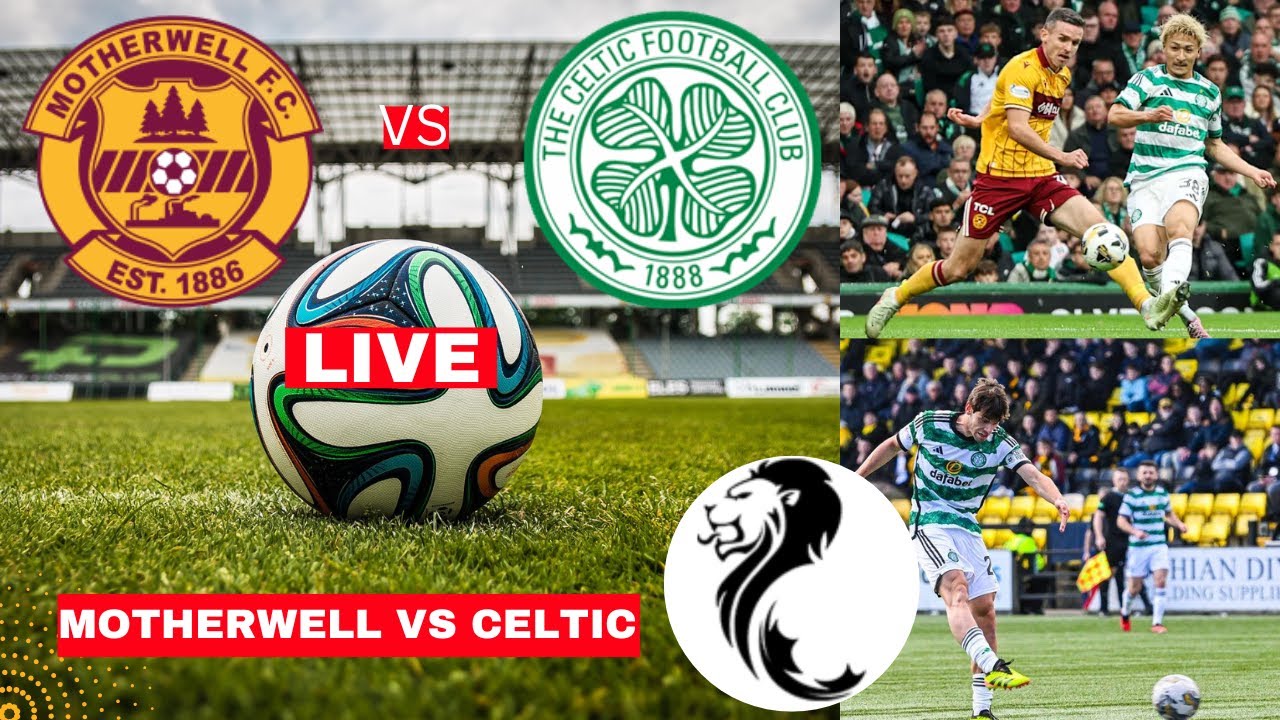 Motherwell vs Celtic 2-0 Live Scottish Premiership SPFL Football Match Score Commentary Highlights