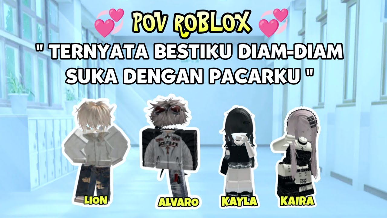 TERNYATA BESTIKU DIAM DIAM SUKA DENGAN PACARKU | POV ROBLOX #naurapov #percakapanroblox #povroblox 