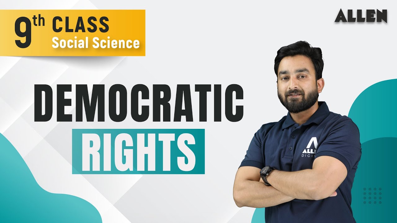 Democratic Rights | What are Rights? | Class 9th - Social Science | @ALLENOnlineOfficial