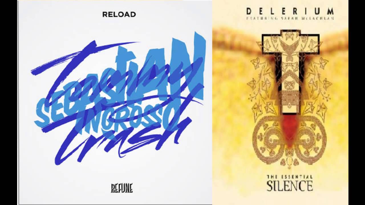 Sebastian Ingrosso & Tommy Trash vs Delerium ft. Sarah McLachlan - Reload Silence (Zack Edward Edit)
