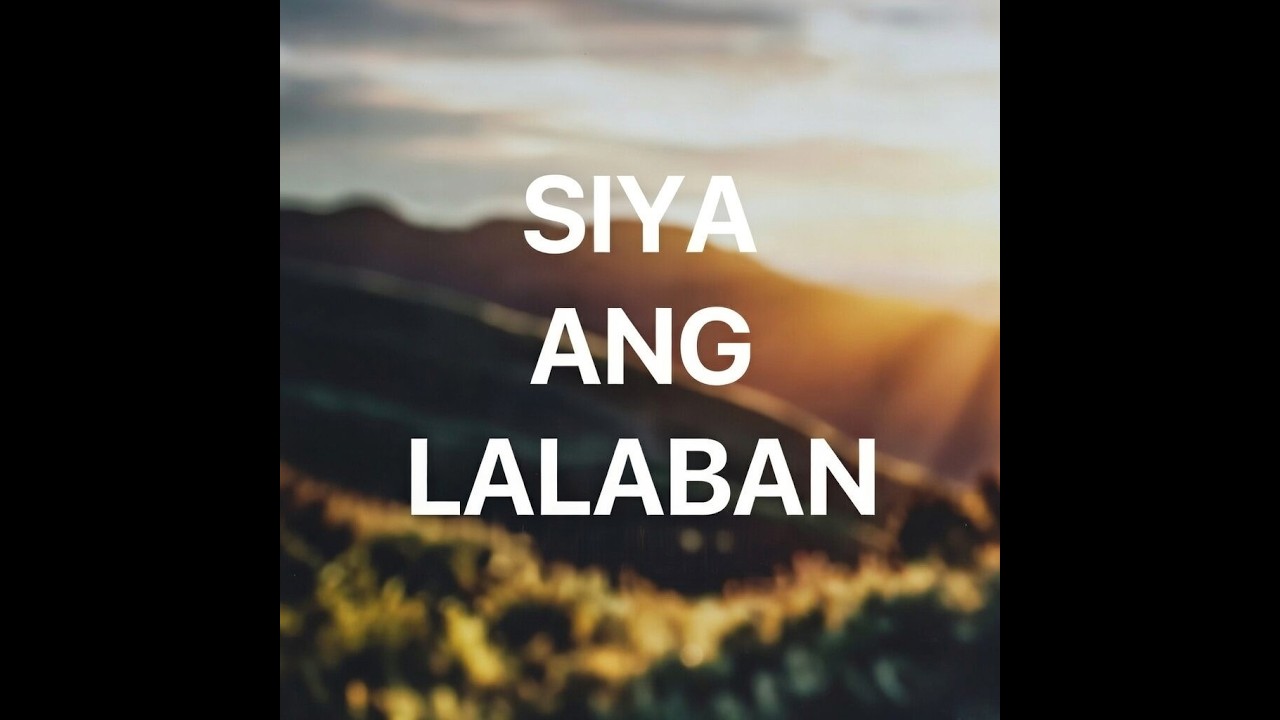Siya Ang Lalaban