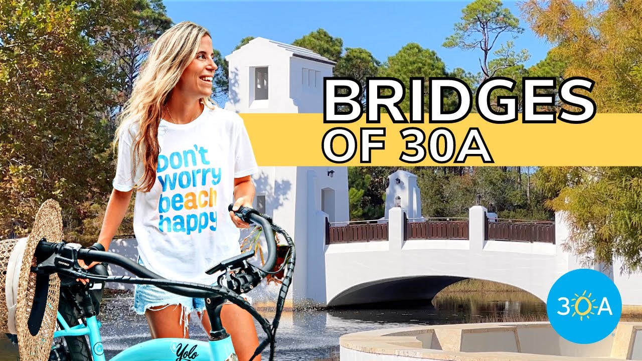 The Bridges of Scenic Highway 30A