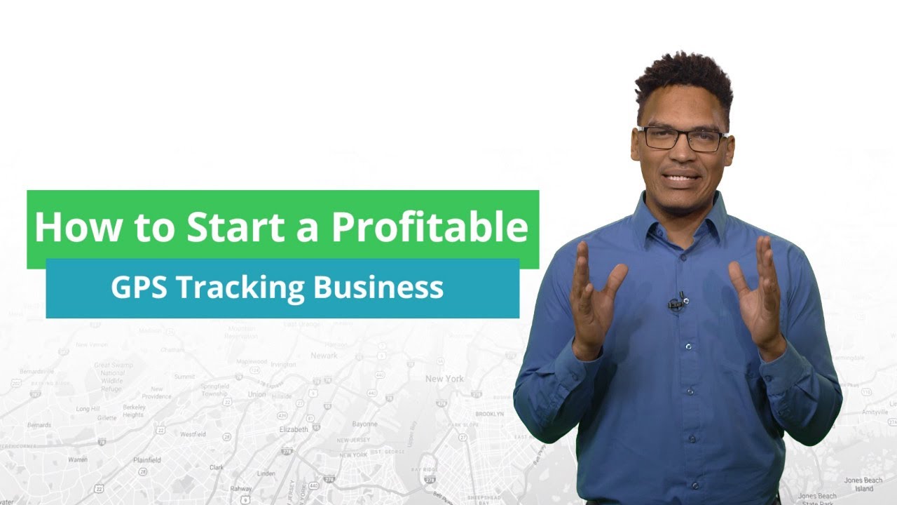 How to Start Your Own Profitable GPS Tracking Business in 8 Easy Steps 💸 Run a Successful Business