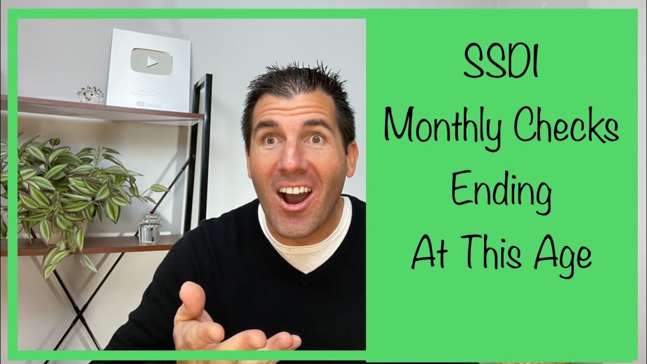 Your SSDI Monthly Checks Will End at This Age - Social Security Disability