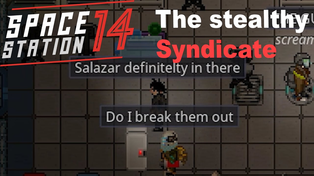 SS14 - The stealthy Syndicate
