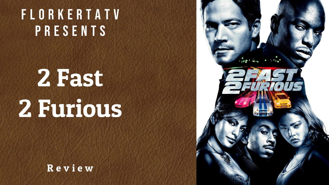 2 Fast 2 Furious Review/Recap