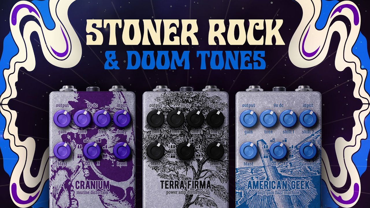 Stoner Rock & Doom tones with the American Geek, Cranium & Terra Firma