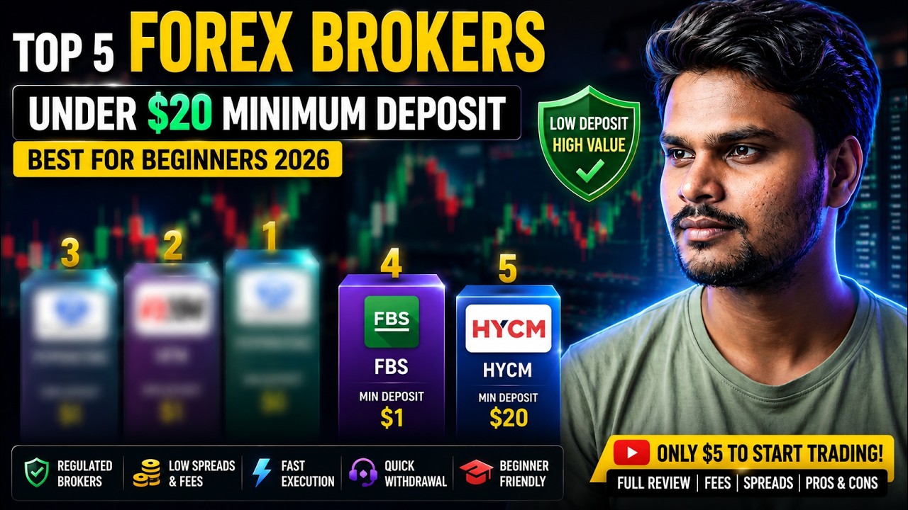 Top 5 Forex Brokers Under $20 Minimum Deposit (2026) | The Truth About Low Deposit Forex Brokers