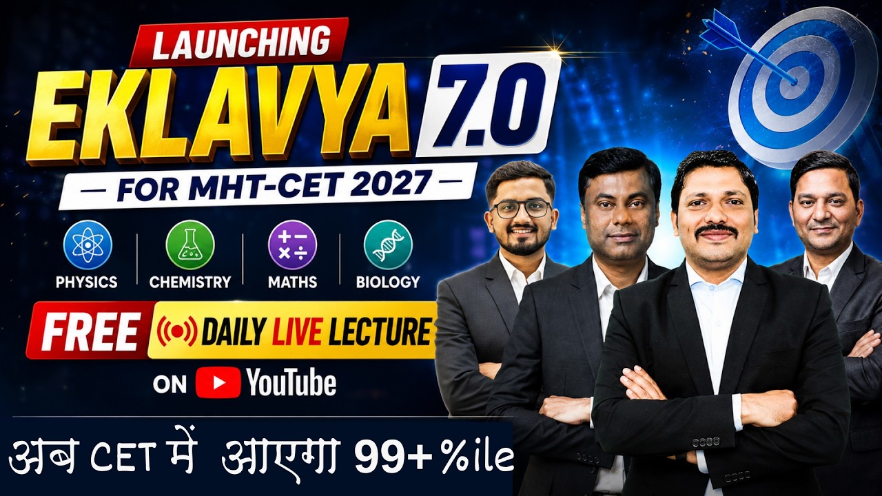 🔥 EKLAVYA 7.0 Launch for MHT-CET 2027 | FREE Daily Live Class | Physics, Chemistry, Maths & Biology