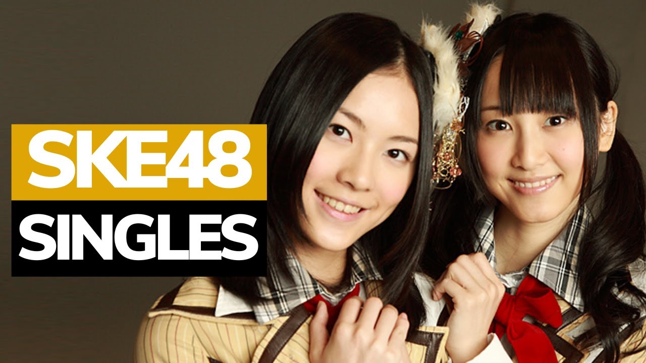 SKE48 All Singles (2009-2023)