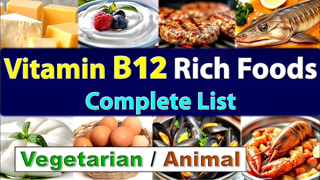 Vitamin B12 Rich Foods – Vegetarian & Animal + Calories – Dairy, Eggs, Meat, Seafood High in B12