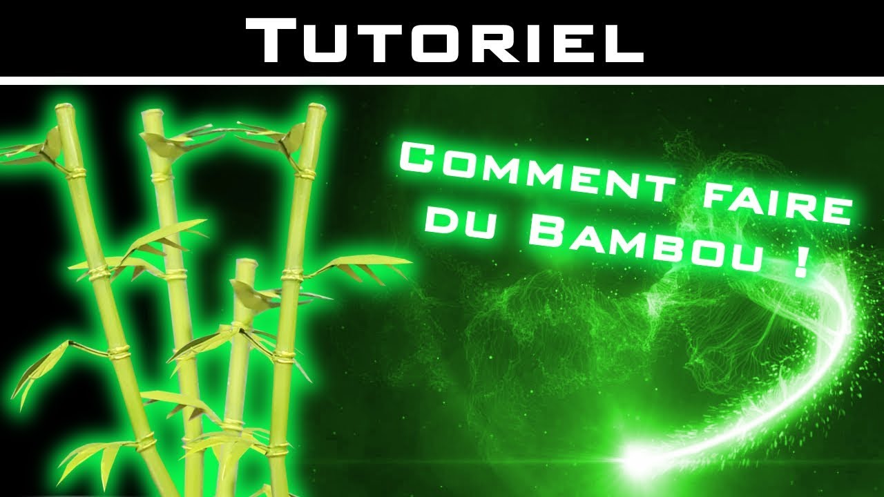 Tutoriel décor : Comment faire du Bambou