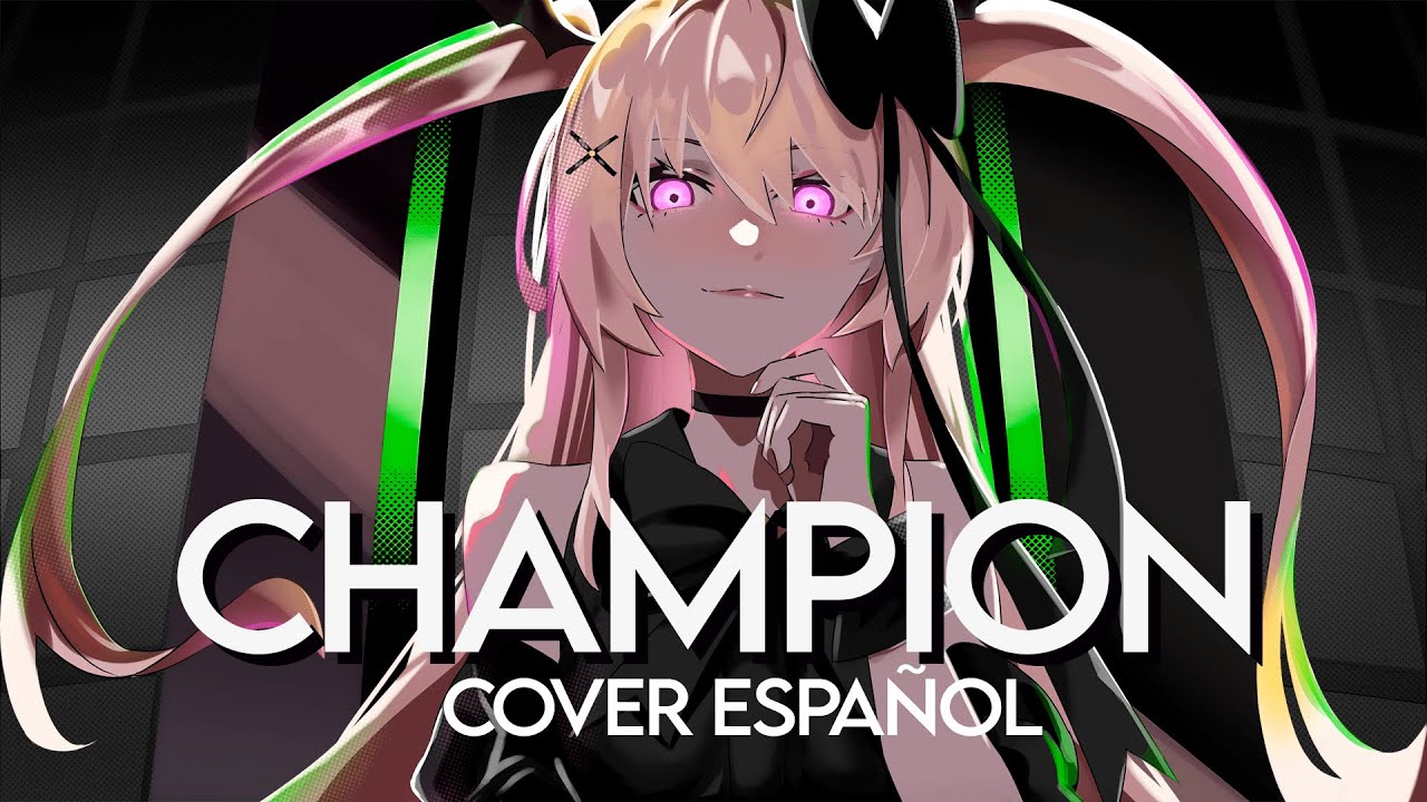 CHAMPION - Kanaria | Cover Español