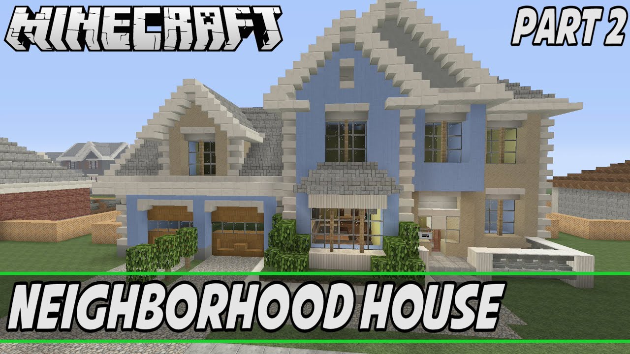 Minecraft- Let's Build a Neighborhood House Part 2: House #4 S1