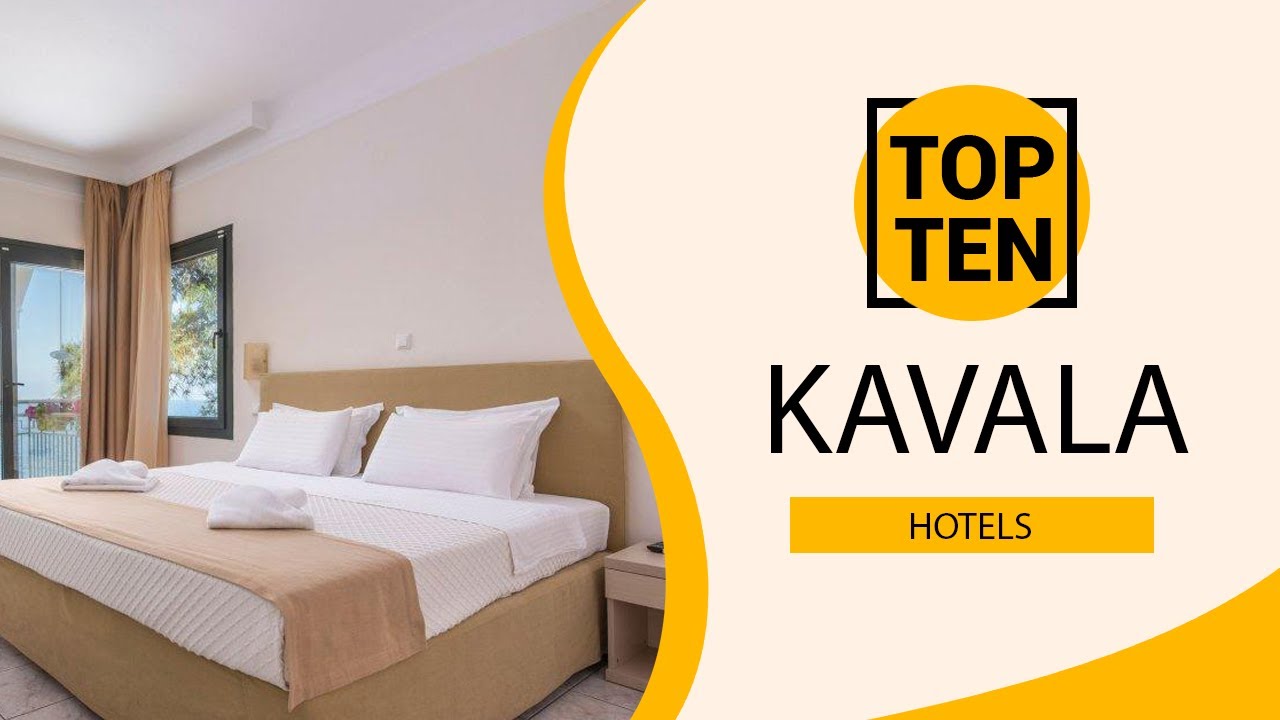 Top 10 Best Hotels to Visit in Kavala | Greece - English