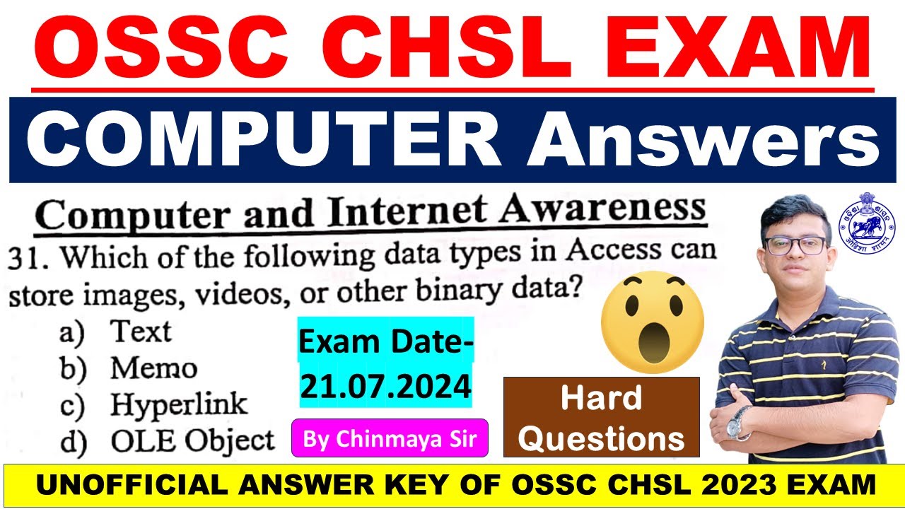 OSSC CHSL Exam Answers/ Computer Questions Discussions/Unofficial Answers/By Chinmaya Sir/OSSC