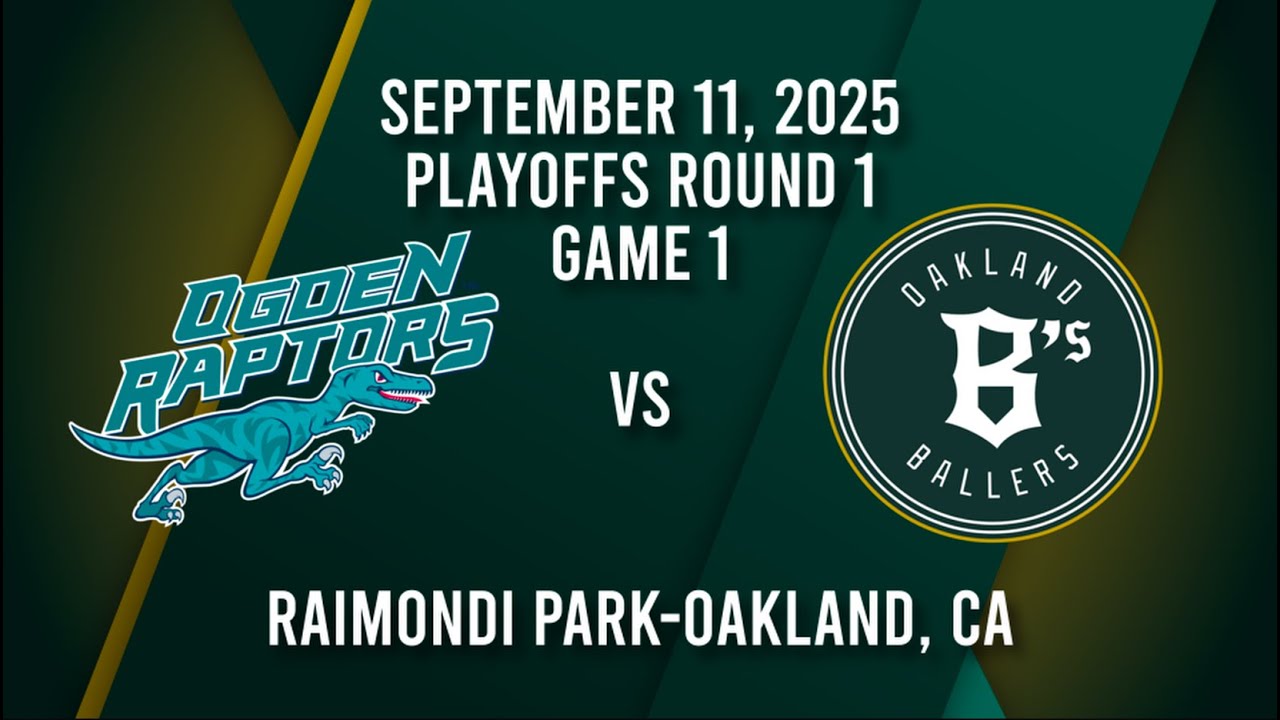 Oakland Ballers vs. Ogden Raptors | 9/13/25 Game 1 Recap | 2025 PBL Playoffs