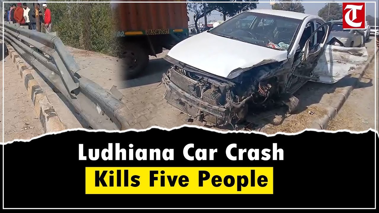 Five Killed in Horrific Ludhiana Car Accident Near Ladhowal Toll Plaza at Midnight