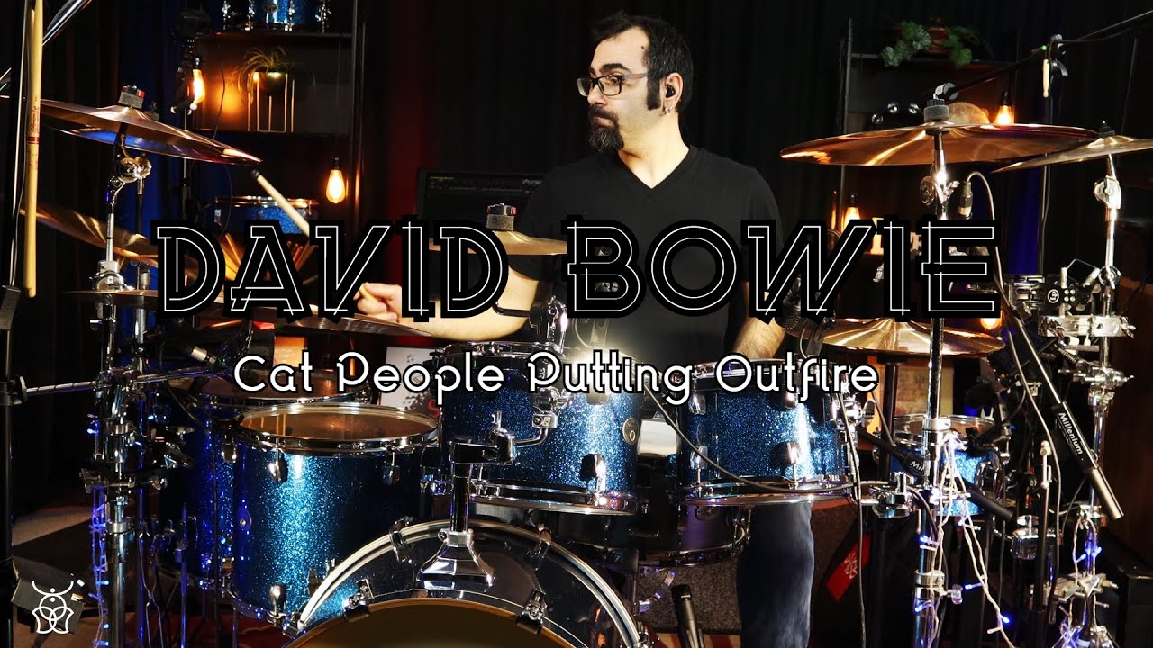 David Bowie - Cat People Putting Outfire Drum Cover